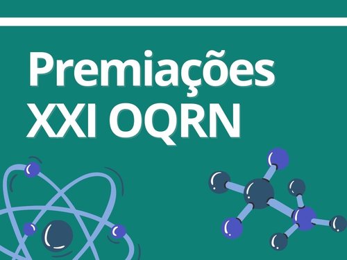 Os premiados estão automaticamente classificados para as etapas Norte-Nordeste e Brasileira das Olimpíadas de Química