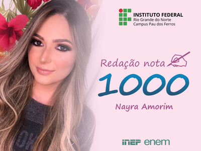 Nayra foi única potiguar a alcançar a nota 1000 no Enem 2019