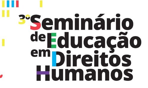 Em 2019, o tema é "Uma prática pedagógica comprometida com Educação em Direitos Humanos"