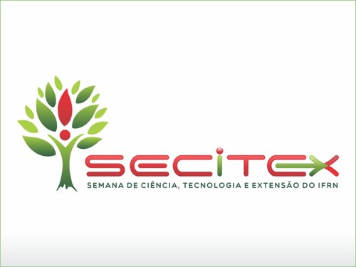 SECITEX acontecerá no período de 18 a 21 de novembro, no Campus Santa Cruz do IFRN