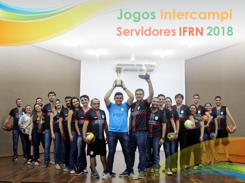 Parte da delegação de servidores atletas do Campus Pau dos Ferros do IFRN. Foto: Coordenação de Comunicação Social e Eventos.