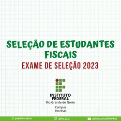 #7207 Abertas inscrições para estudantes fiscais do Exame de Seleção 2023