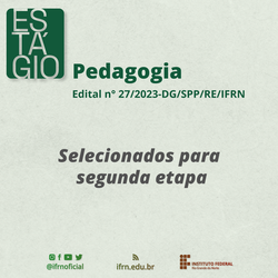 Estágio em Pedagogia - Campus São Paulo do Potengi - Segunda etapa