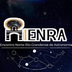 ENRA - Encontro norteriograndense se astronomia 2023