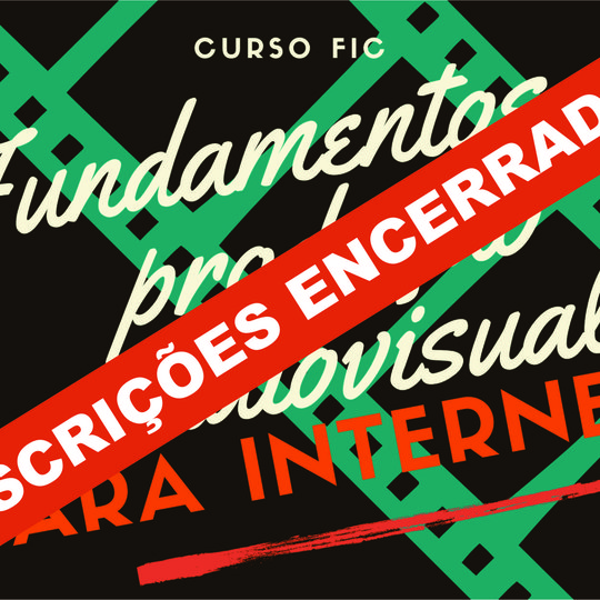 #10052 Curso FIC Fundamentos da produção audiovisual para internet