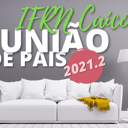 #10214 Reunião de pais 2021.2 acontece nesta quarta-feira