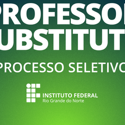 #10433 Publicado edital de seleção para Professor Substituto em várias áreas 