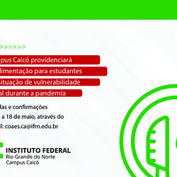 #10438 Campus Caicó providenciará kit alimentação para estudantes em situação de vulnerabilidade social durante a pandemia