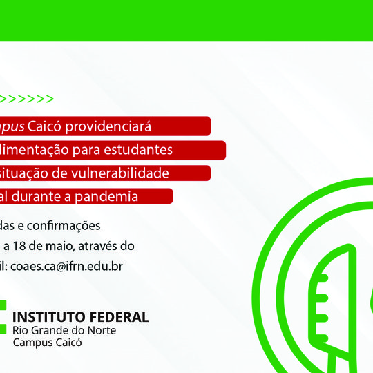 #10438 Campus Caicó providenciará kit alimentação para estudantes em situação de vulnerabilidade social durante a pandemia