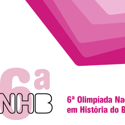 #10565 Inscrições para a Olimpíada Nacional em História do Brasil seguem até o dia 20 de abril