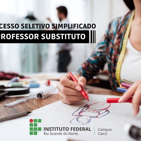 #10575 Processo Seletivo para Professor Substituto de Moda e Produção do Vestuário