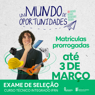 #10615 Matrículas do Exame de Seleção 2023 são prorrogadas