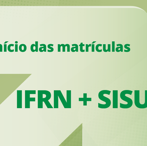 #10710 IFRN inicia matrícula para candidatos aprovados