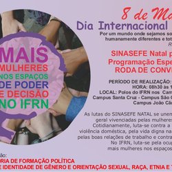 #10829 SINASEFE  promove evento em comemoração ao Dia Internacional da Mulher 