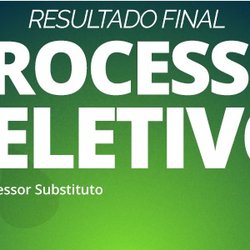 #10862 Divulgado Resultado de Concurso para Professor Substituto