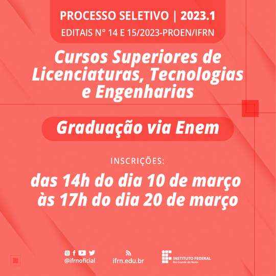 #11000 (Edital 14/2023) Publicadas vagas para cursos superiores de graduação via Enem