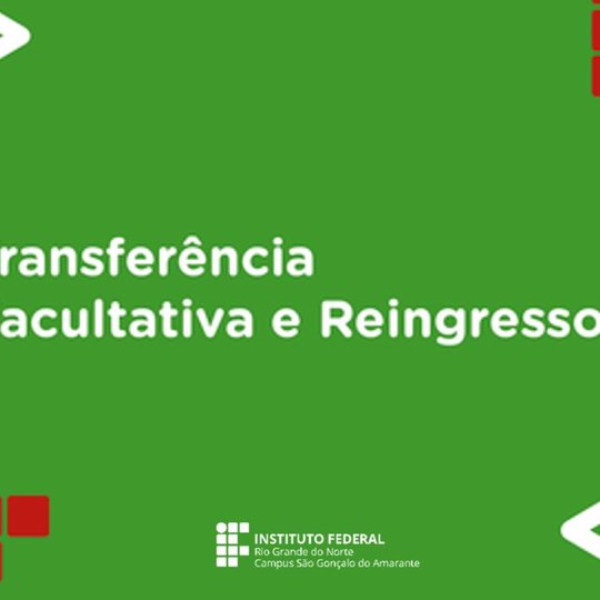 #11010 Divulgado editais para Reingresso e Transferência Facultativa