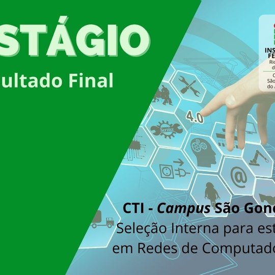 #11012 Estágio em redes de computadores: divulgado resultado final da seleção