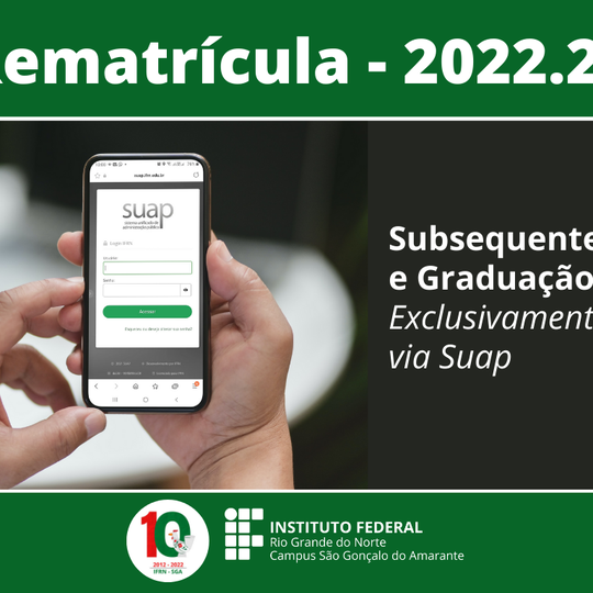 #11025 Período de renovação de matrículas para cursos Superiores e Técnico Subsequente semestre 2022.2