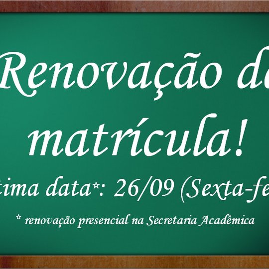 #11077 Alunos têm última chance para efetivarem a renovação de matrícula