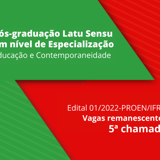 #11131 Divulgada 5ª chamada de vagas remanescentes da Especialização em Educação e Contemporaneidade