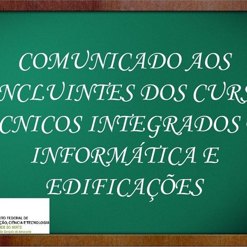 #11151 Comunicado aos estudantes do 4º ano dos cursos de Informática e Edificações do IFRN, Campus São Gonçalo do Amarante, aprovados em curso de graduação na UFRN, via SISU, em 2016