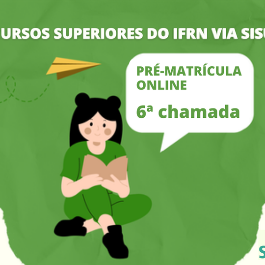 #11295 Divulgada 6ª chamada de vagas remanescentes Sisu para o semestre 2022.1