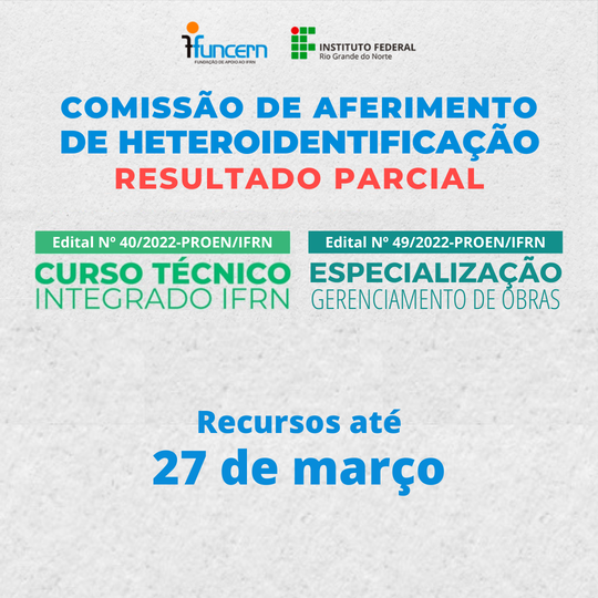 #11305 Divulgados resultados parciais da Comissão de Heteroidentificação da 1ª chamada da lista de espera