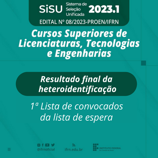 #11309 (Edital 08/2023) SiSU 2023.1:Divulgada a lista com o resultado final da heteroidentificação