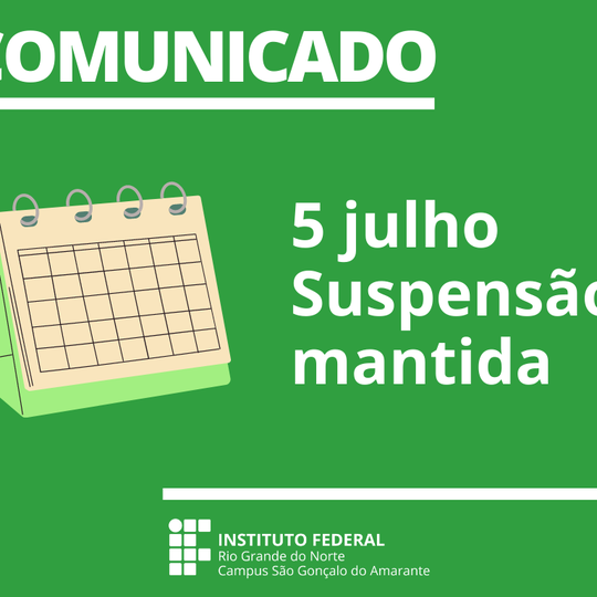 #11420 Comunicado: Campus mantém suspensão das atividades nesta terça, 5/7