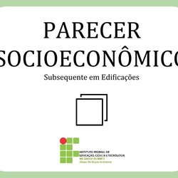 #11421 Divulgado o resultado do parecer socioeconômico de candidatos ao curso técnico subsequente em Edificações