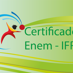 #11450 Candidatos que optaram por retirar a Certificação Enem no IFRN - São Gonçalo do Amarante devem se dirigir à Secretaria Acadêmica do Campus