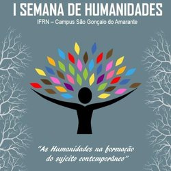 #11516 I Semana de Humanidades do Campus São Gonçalo do Amarante acontecerá entre os dias 1 e 3 de setembro