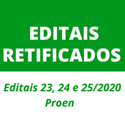 #11530 Pró-Reitoria divulga retificações dos Editais 23, 24 e 25/2020