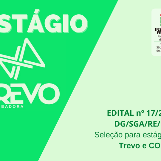 #11630 Estágio Trevo Incubadora e COPEIN: divulgado resultado final