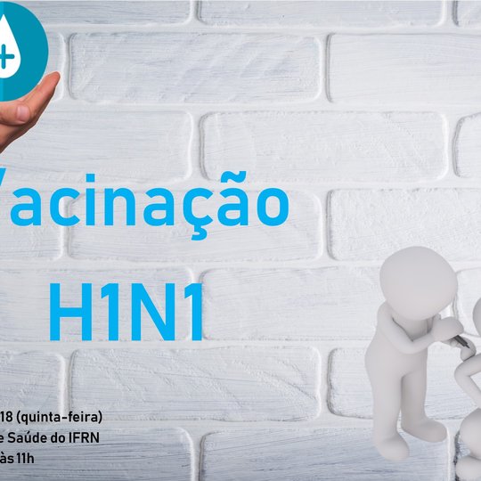 #11830 IFRN-SGA promoverá vacinação contra a Influenza para professores