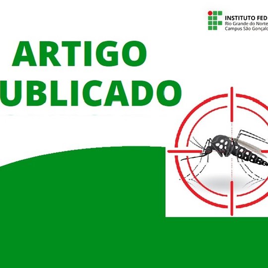#11885 Professor do Campus publica artigo sobre vulnerabilidade à dengue no Nordeste do Brasil