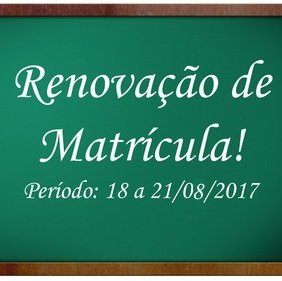 #11984 Renovação de matrícula ocorrerá de 18 a 21 de agosto