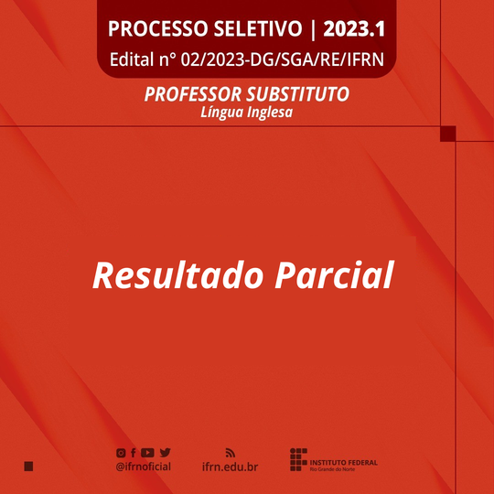 #12119 (Edital 02/2023) Professor Substituto de Língua Inglesa: resultado parcial da prova de desempenho e de títulos