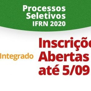#12223 Seguem abertas as inscrições para os Processos Seletivos do IFRN