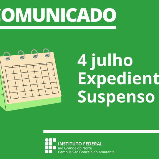 #12266 Comunicado: expediente suspenso nesta segunda, 4 de julho