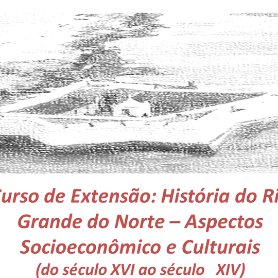 #12299 Câmpus promove curso de extensão em História do RN
