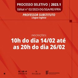 #12325 (Edital 02/2023) Campus São Gonçalo realiza processo seletivo para professor substituto de Língua Inglesa