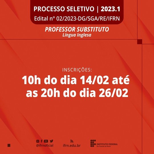 #12325 (Edital 02/2023) Campus São Gonçalo realiza processo seletivo para professor substituto de Língua Inglesa