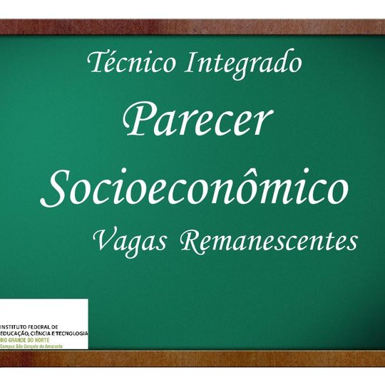 #12399 Divulgado resultado do parecer socioeconômico de candidatos das vagas remanescentes dos cursos do Integrado