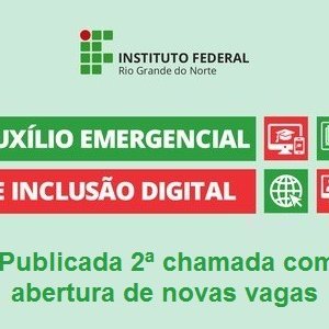 #12450 Publicada 2ª chamada com novas vagas para Auxílio Emergencial de Inclusão Digital