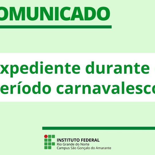#12526 Campus informa sobre expediente no período do Carnaval