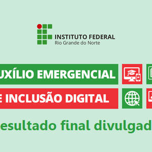#12598 Seleção para o auxílio emergencial de inclusão digital tem resultado divulgado