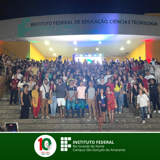 #12668 Campus São Gonçalo do Amarante celebra dez anos de inauguração