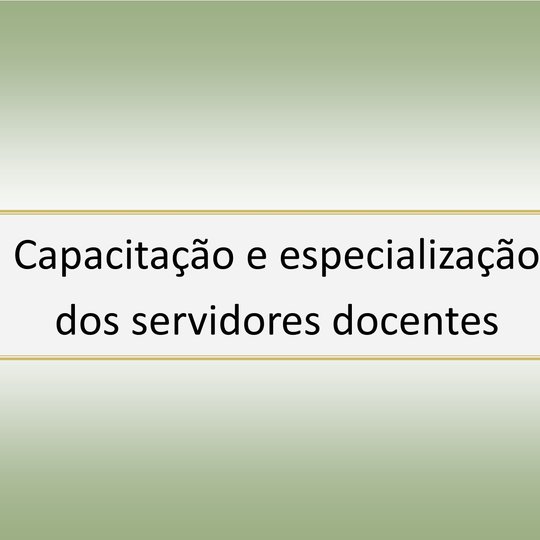#12681 Campus publica edital de seleção para capacitação de docentes com afastamento total